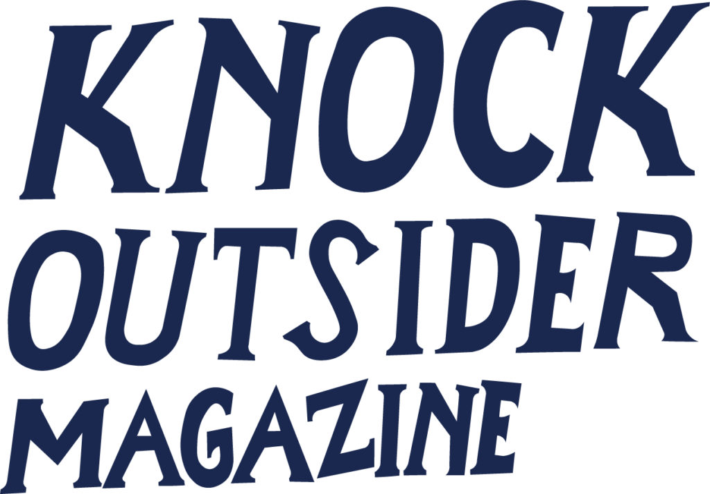 Knock Outsider Magazine